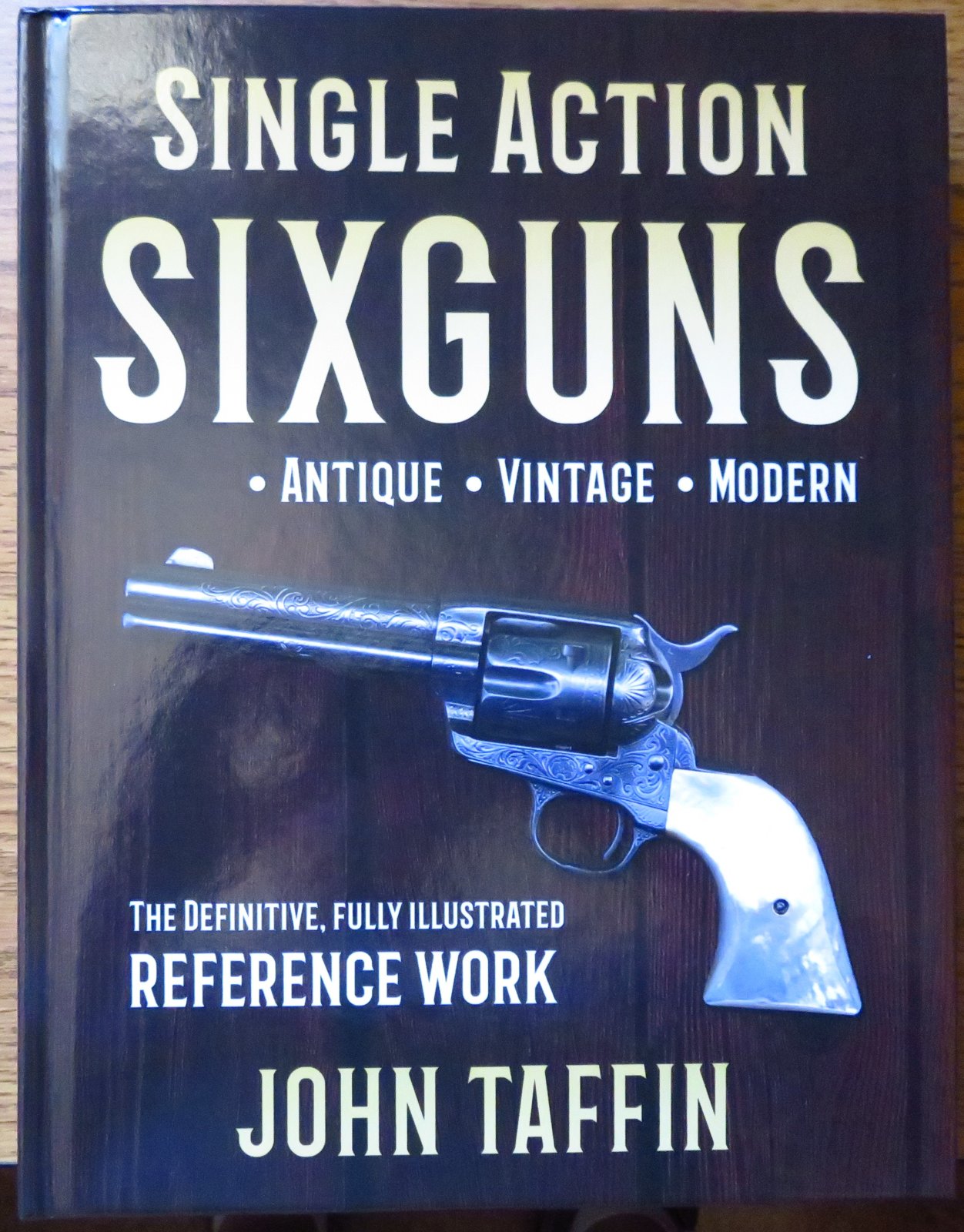 Single Action Sixguns-01.JPG